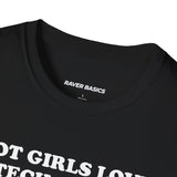 Hot Girls Love Tech House (Unisex)