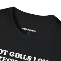 Hot Girls Love Tech House (Unisex)