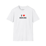 I ❤️ House (Unisex)