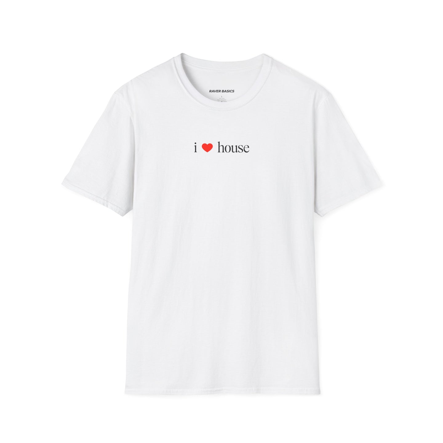 I ❤️ House - Small Text (Unisex)