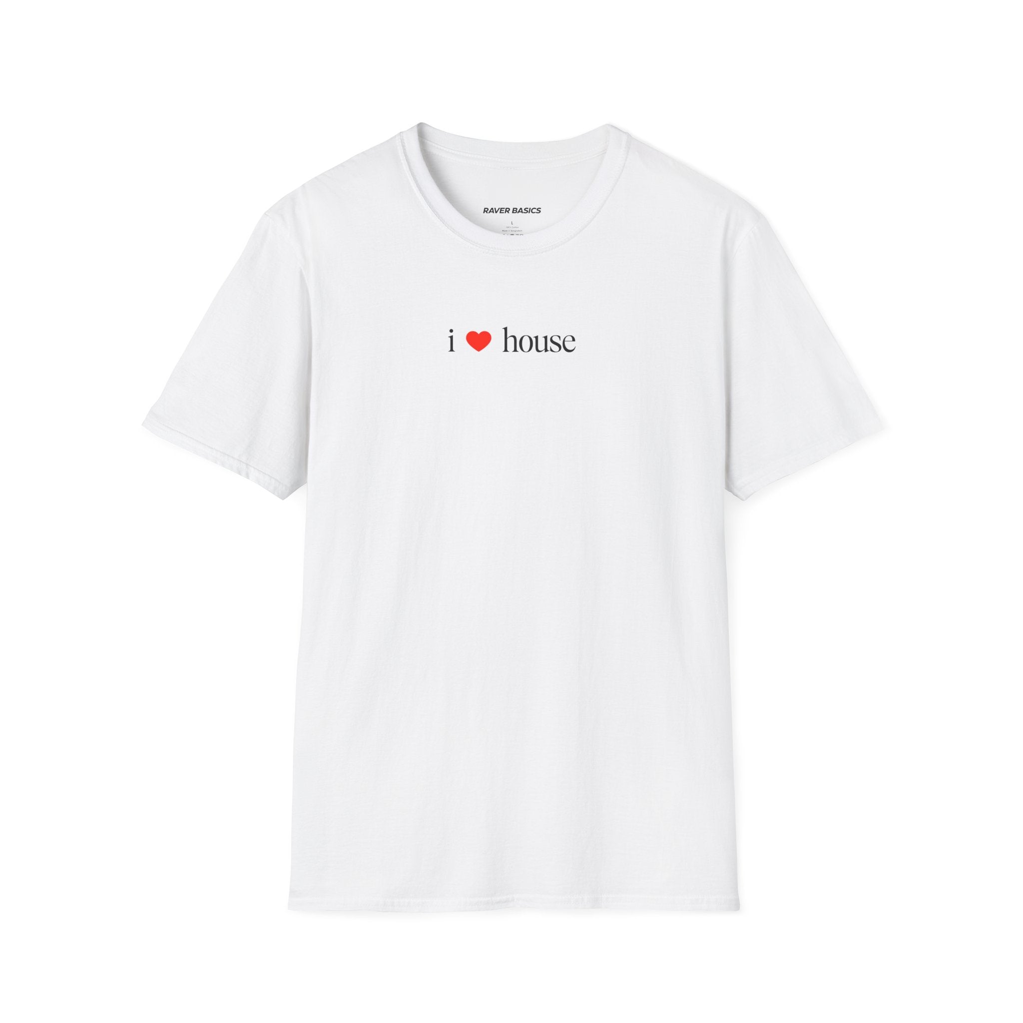 I ❤️ House - Small Text (Unisex)