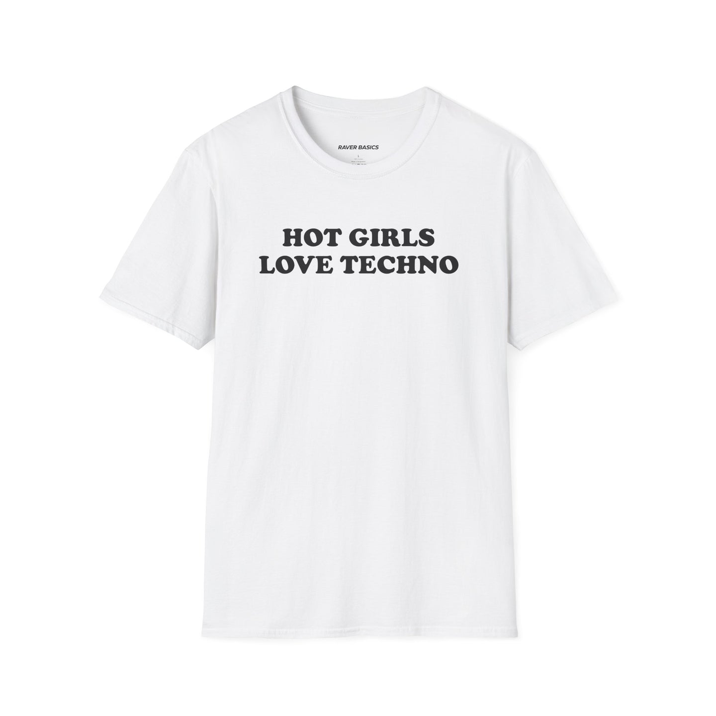 Hot Girls Love Techno (Unisex)