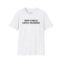 Hot Girls Love Techno (Unisex)