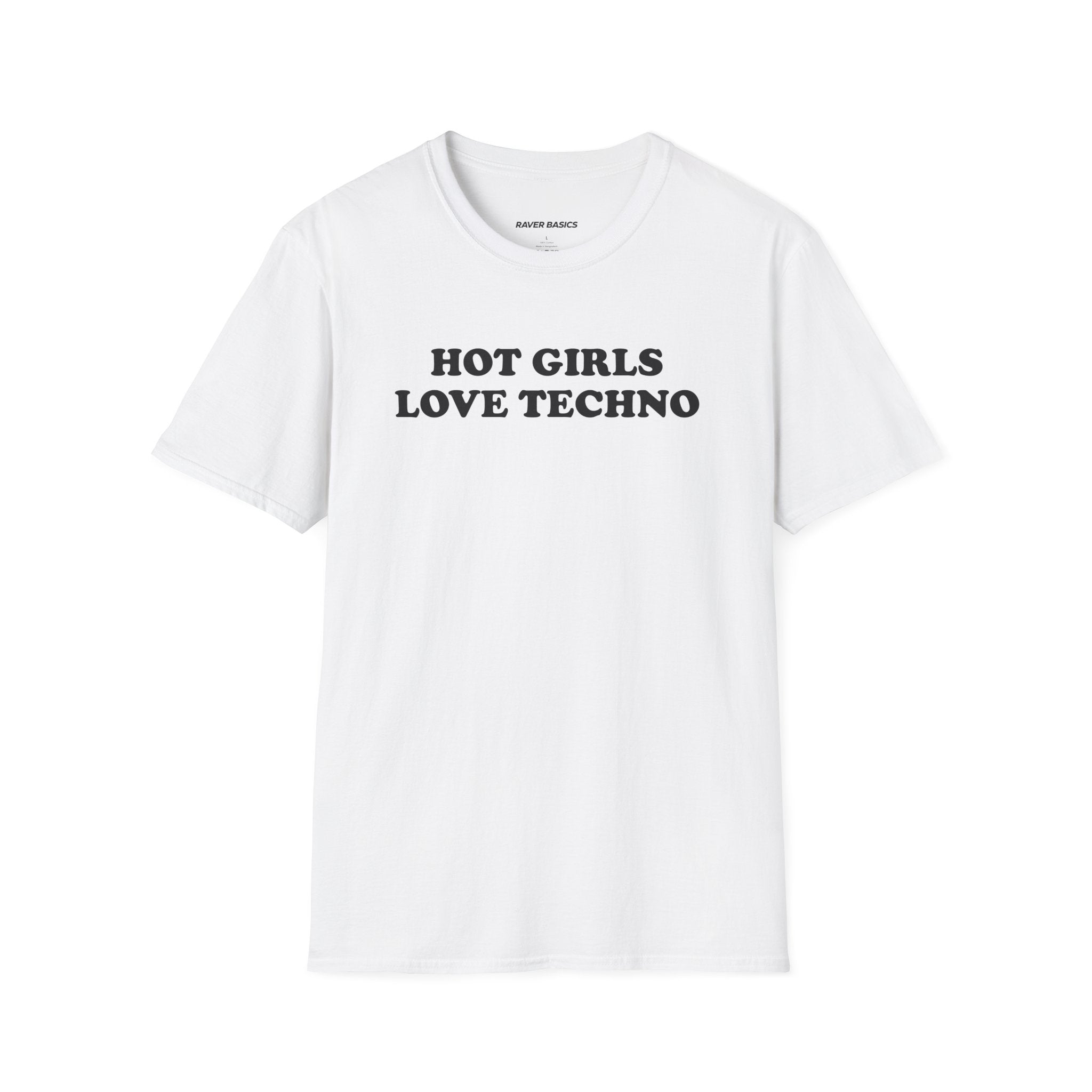 Hot Girls Love Techno (Unisex)