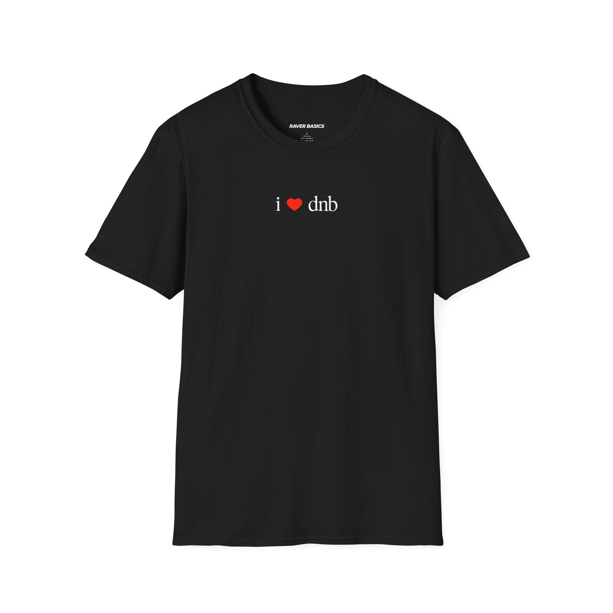 I ❤️ DnB - Small Text (Unisex)