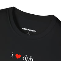 I ❤️ DnB - Small Text (Unisex)