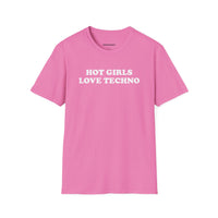 Hot Girls Love Techno (Unisex)
