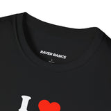 I ❤️ Dubstep Baddies (Unisex)