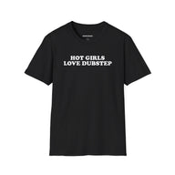 Hot Girls Love Dubstep
