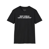 Hot Girls Love Dubstep