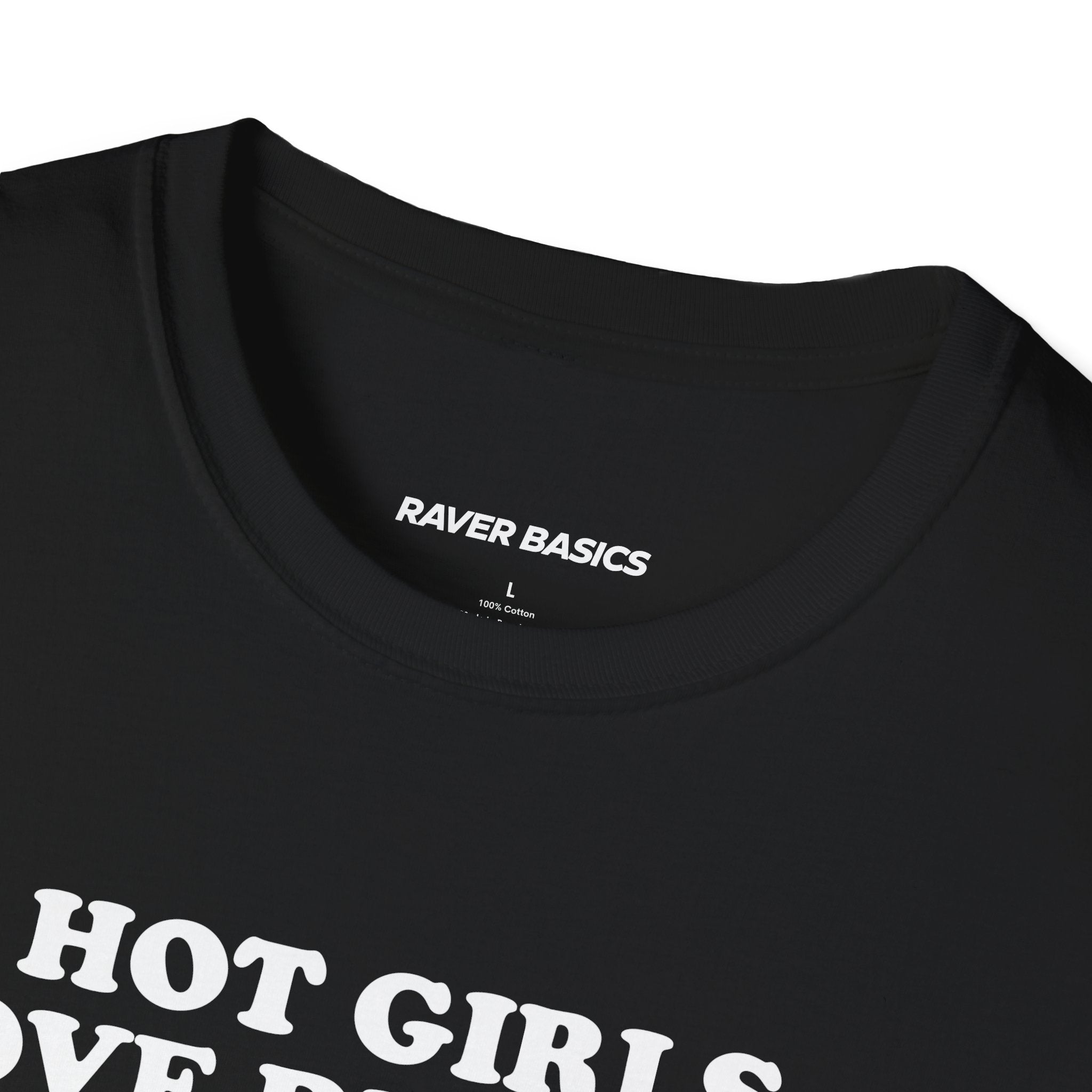 Hot Girls Love Dubstep (Unisex)