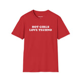 Hot Girls Love Techno (Unisex)