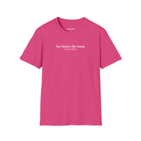 Hot Bitches Like House (Unisex)
