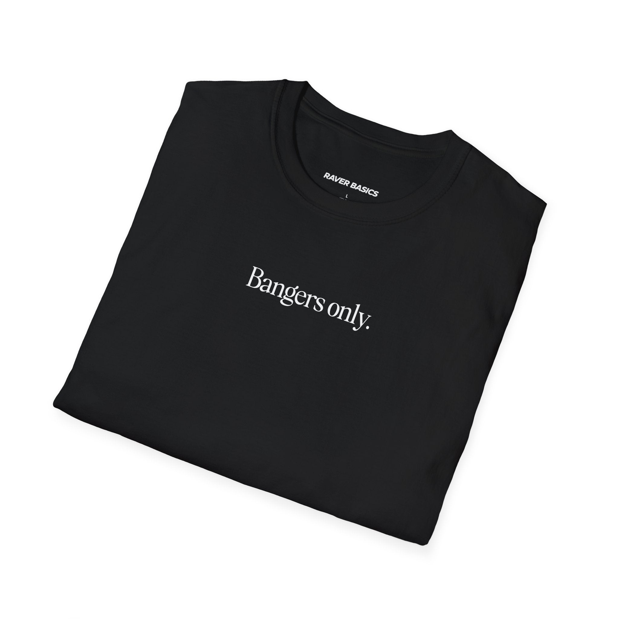 Bangers Only (Unisex)