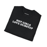 Hot Girls Love Dubstep