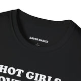 Hot Girls Love House (Unisex)