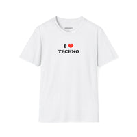 I ❤️ Techno (Unisex)