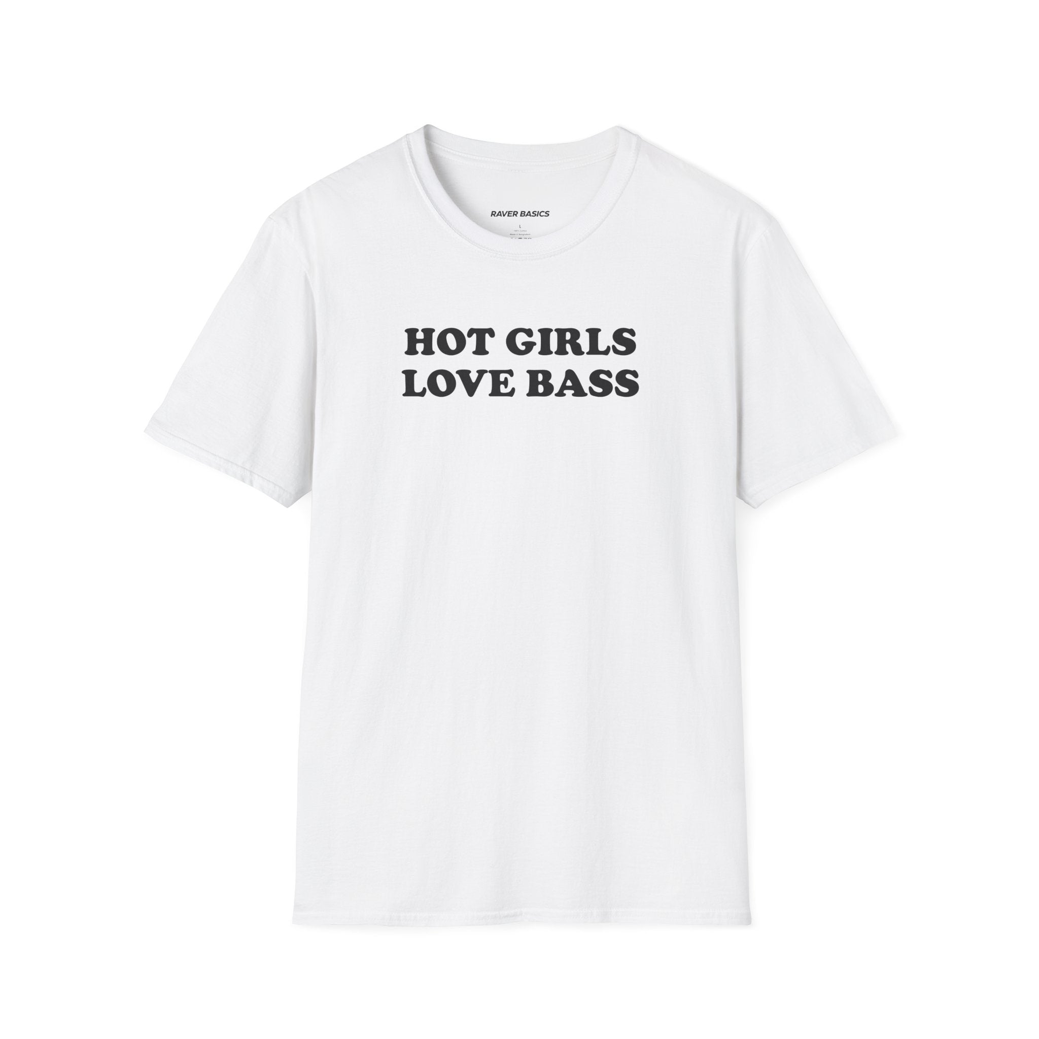 Hot Girls Love Bass (Unisex)