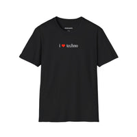 I ❤️ Techno - Small Text (Unisex)
