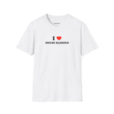 I ❤️ House Baddies (Unisex)
