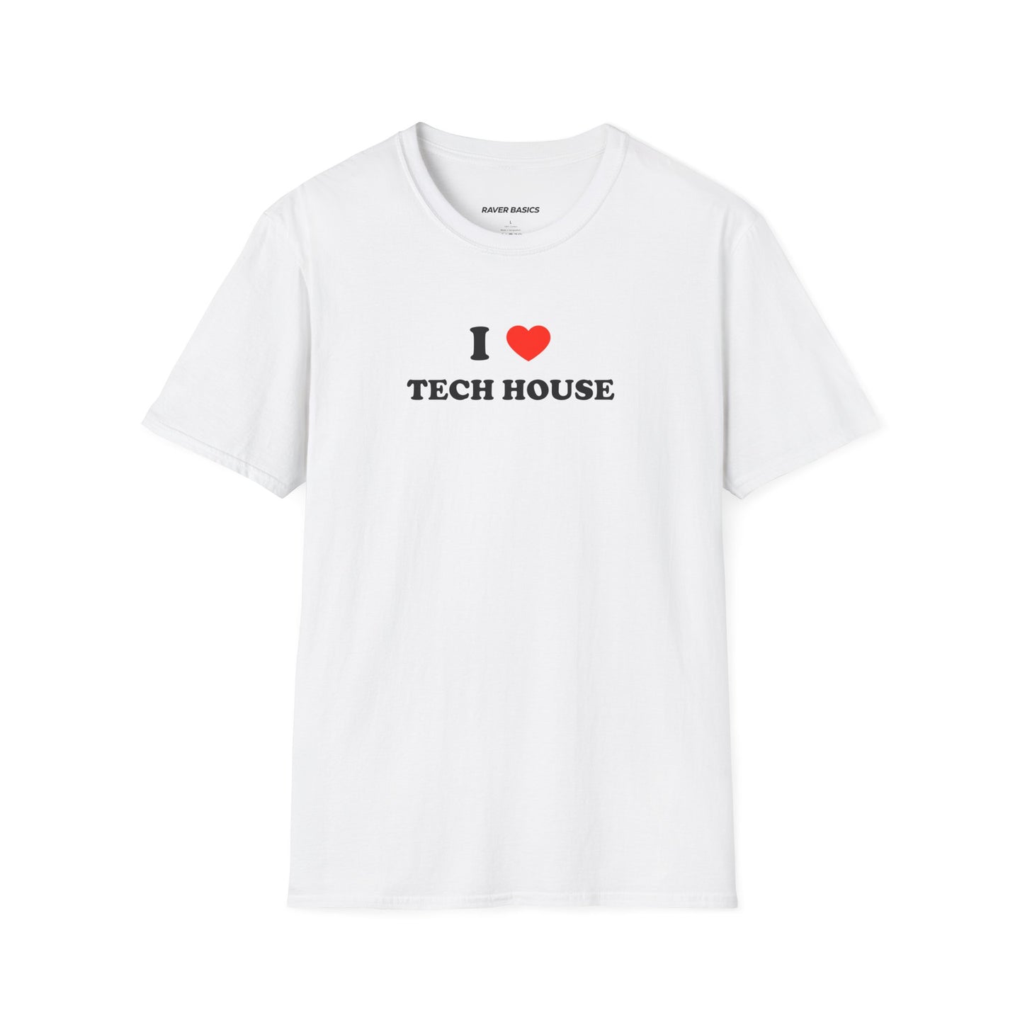 I ❤️ Tech House (Unisex)