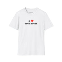 I ❤️ Tech House (Unisex)