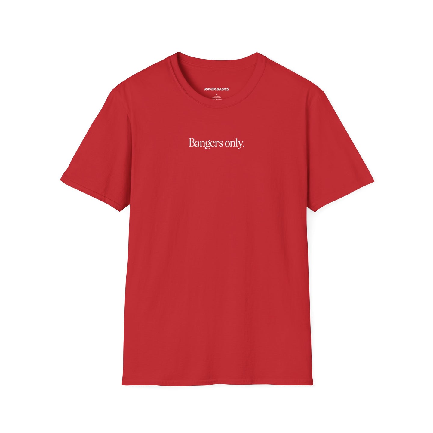 Bangers Only (Unisex)