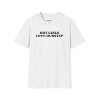 Hot Girls Love Dubstep