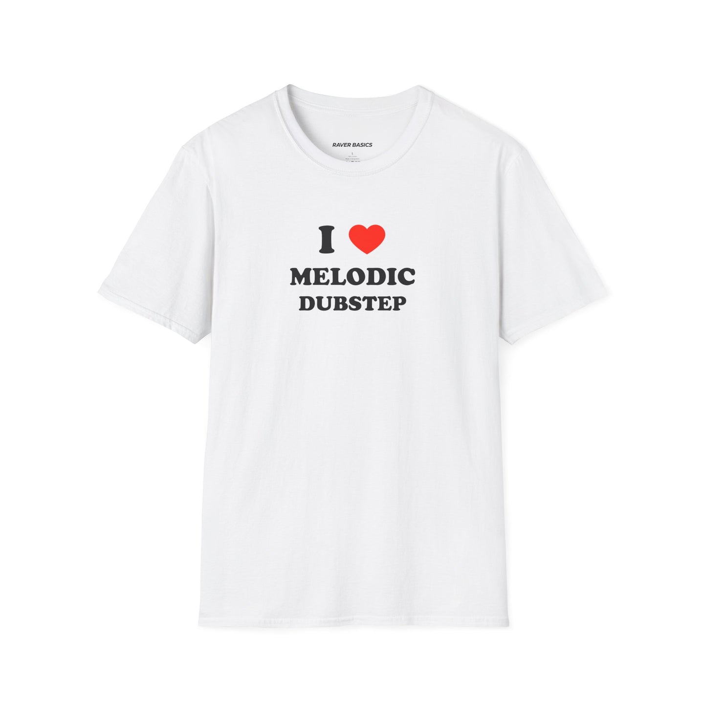I ❤️ Melodic Dubstep (Unisex)