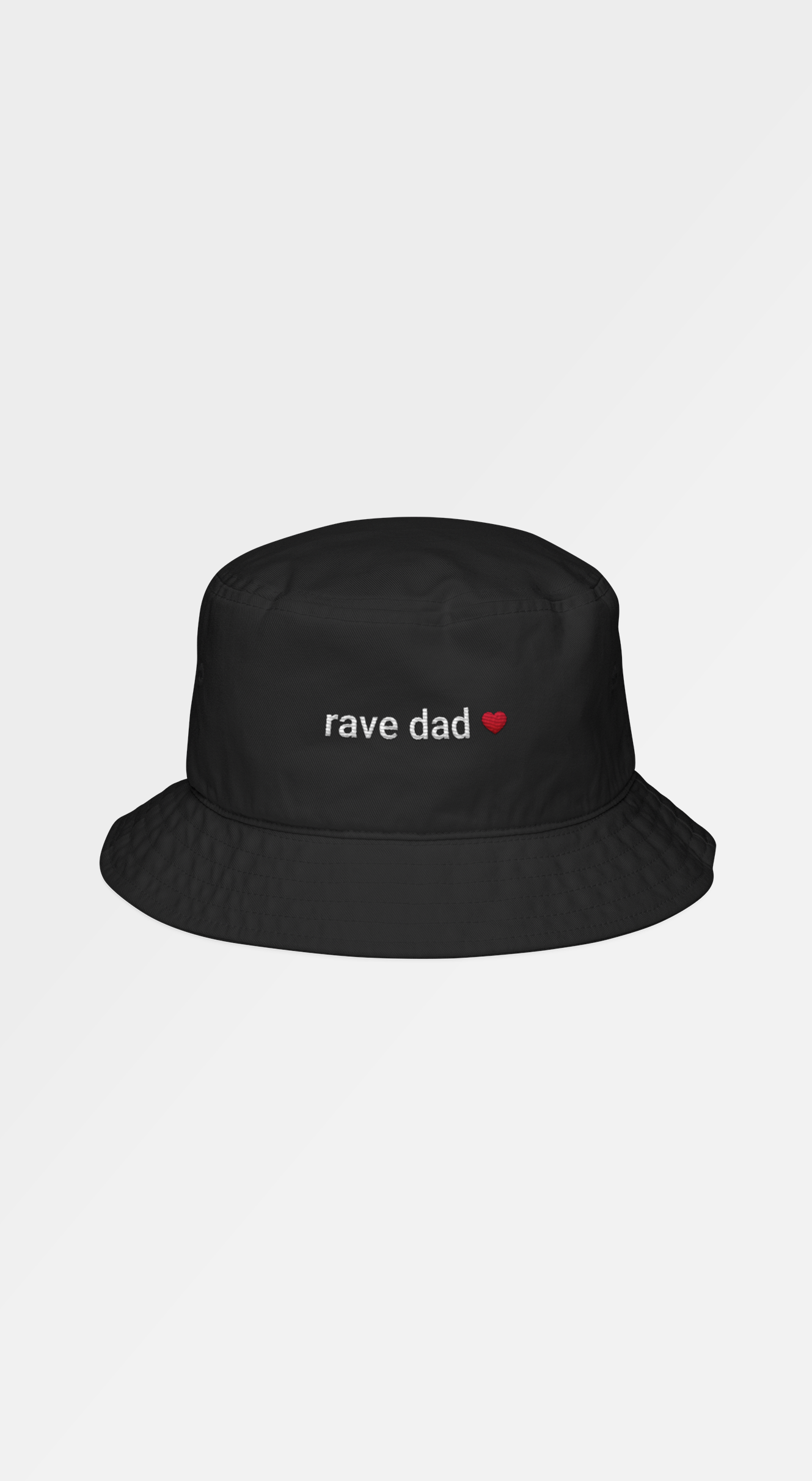 Rave Dad ❤️ - Bucket Hat (Embroidered)