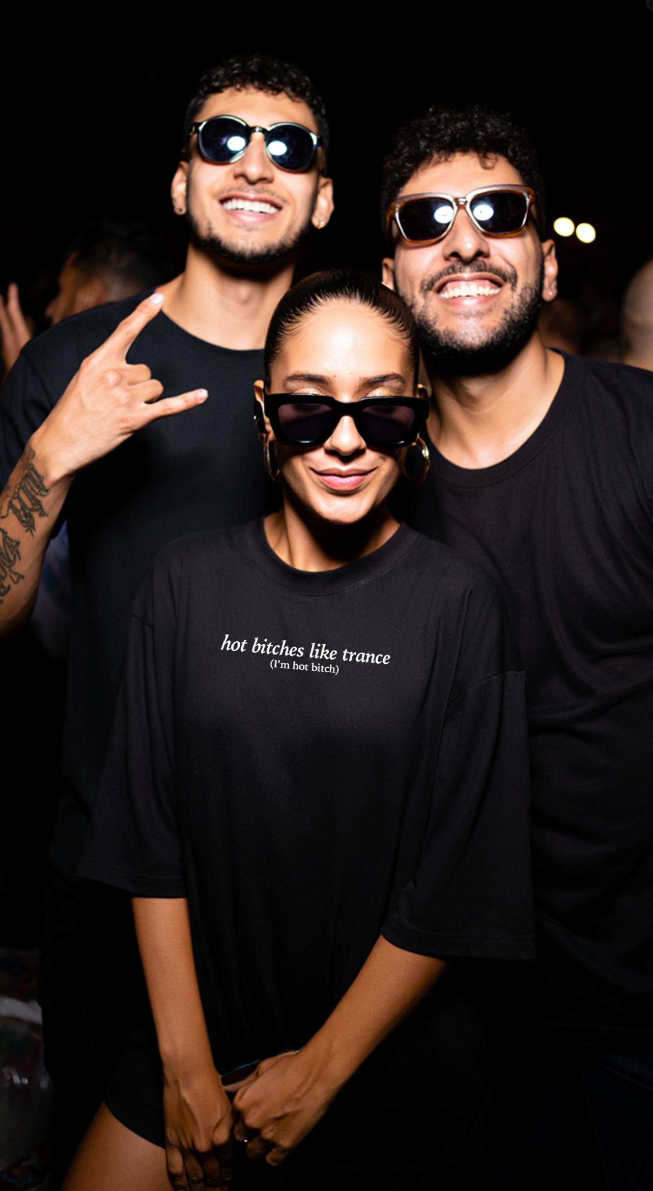 Hot Bitches Like Trance (Unisex)