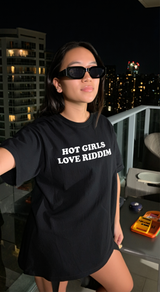 Hot Girls Love Riddim (Unisex)